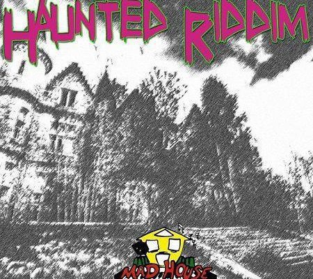 Haunted Riddim 1996
