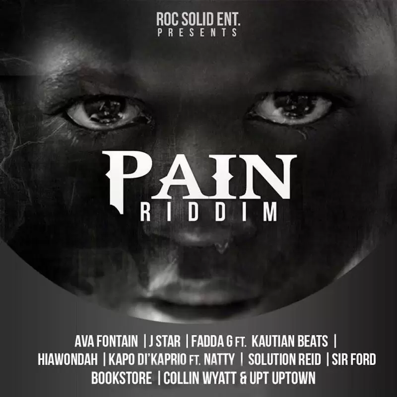 pain riddim - roc solid entertainment