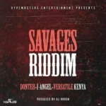 Savages Riddim – Hypemasters Entertainment