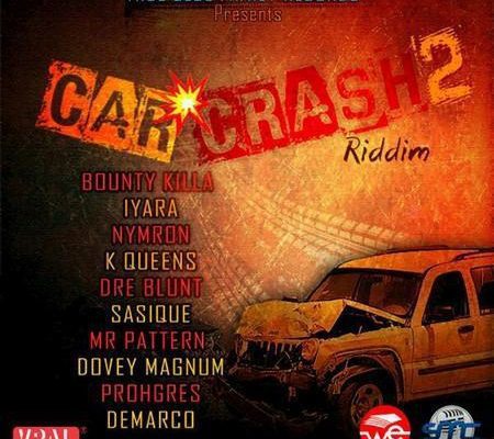Car Crash 2 Riddim 2016