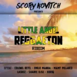 Little Angel Reggaeton Riddim – Scory Kovitch