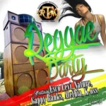 Reggae Party Riddim – Ruff Touch Movement