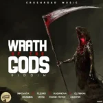 Wrath Of The Gods Riddim – Jahvis Crushroad