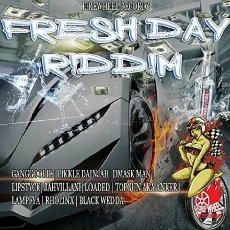 fresh day riddim - firewheel records