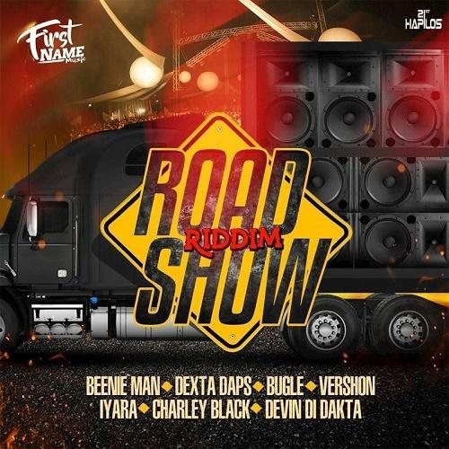 road show riddim - first name music