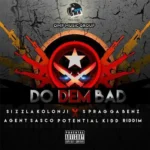 Do Dem Bad Riddim – Omp Music Group