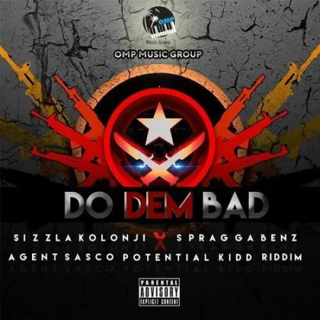 do dem bad riddim - omp music group