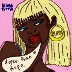 Doper Than Dope Riddim – King Toppa