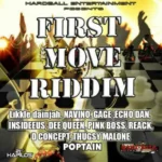 First Move Riddim – Hardball Entertainment