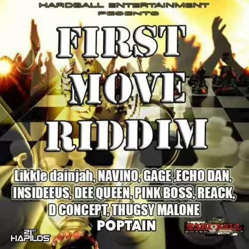 first move riddim - hardball entertainment