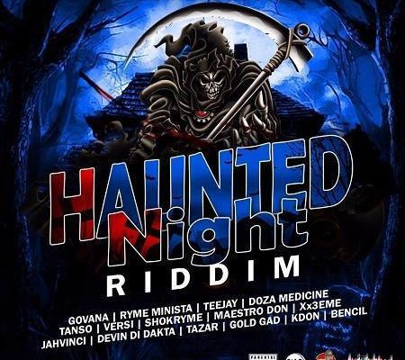 Haunted Night Riddim 2017