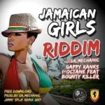Jamaican Girls Riddim – Dr Mechanic|Jimmy Splif
