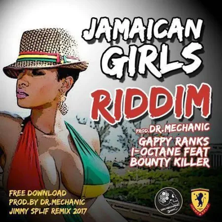 Jamaican Girls Riddim – Dr Mechanic|Jimmy Splif jamaican girls riddim - dr mechanic|jimmy splif