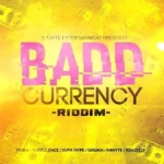 Badd Currency Riddim – R4nyte