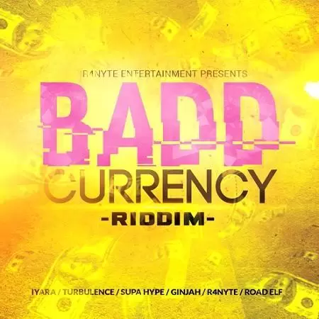 badd currency riddim - r4nyte