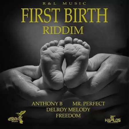 first birth riddim - r&l music