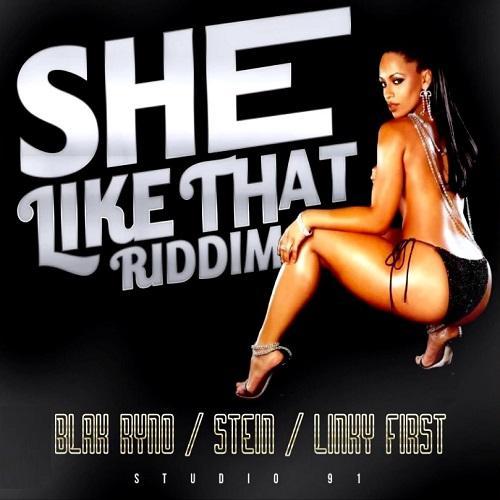 She Like That Riddim 2017