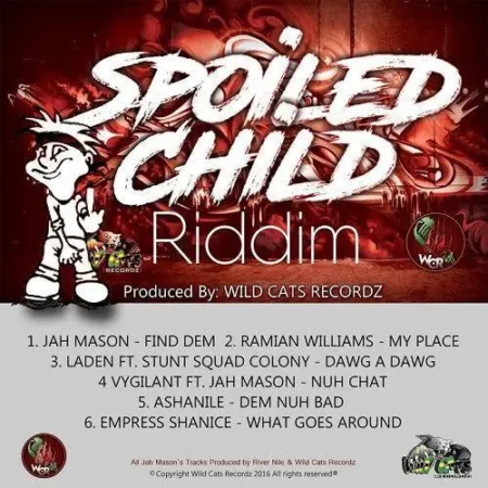 spoiled child riddim - wild cats recordz