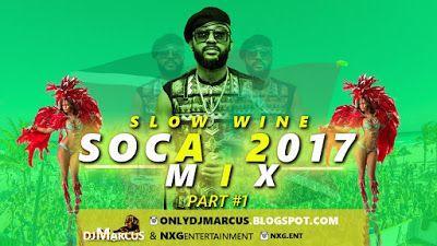 2017 Soca Mixtape