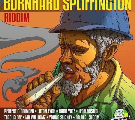 Burnhard Spliffington Riddim 2017