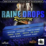 Raine Drops Riddim – Grab Dem Records