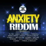 Anxiety Riddim – Guchydon Production