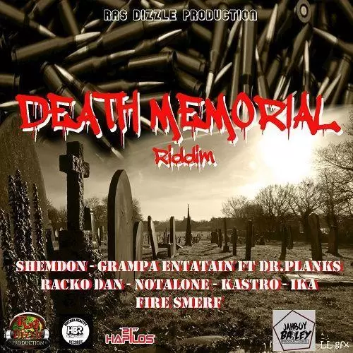 death memorial riddim - jahboy bailey production
