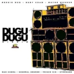 Dugu Dugu Riddim – Baby Cham