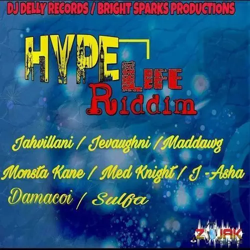 hype lyfe riddim - dj delly | bright sparks production