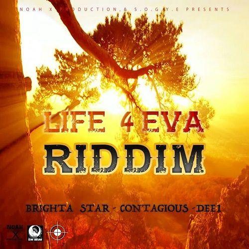 Life 4 Eva Riddim 2017