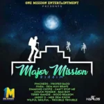 Major Mission Riddim – One Mission Entertainment