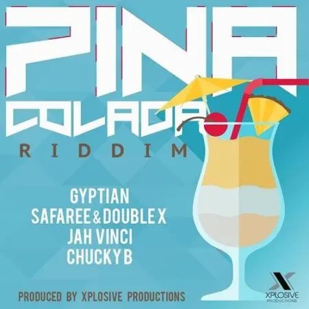 pina colada riddim - xplosive productions