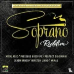 Soprano Riddim (2017) – Train Line Records