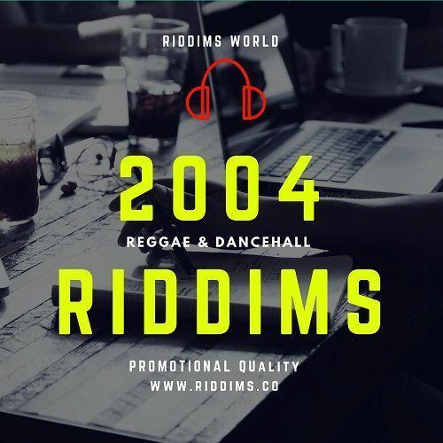 2004 Riddims Reggae Dancehall Soca