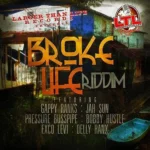Broke Life Riddim – Larger Than Life Records