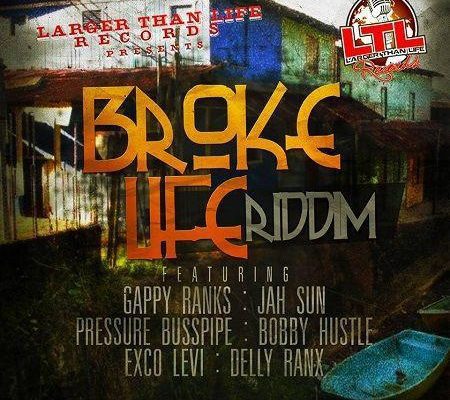 Broke Life Riddim 2013