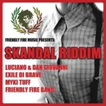 Skandal Riddim – Friendly Fire Music