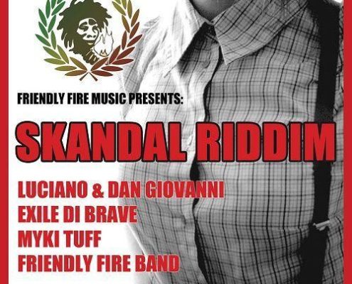 Friendly Fire Band Skandal Riddim 2017