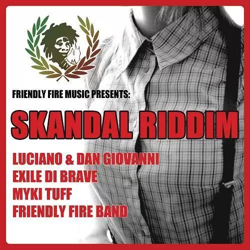 skandal riddim - friendly fire music