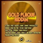 Gold Plaque Riddim – Gold Plaque Entertainment