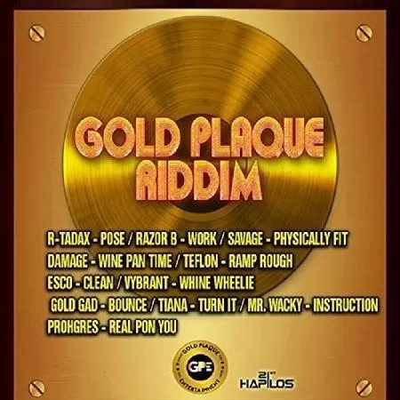 gold plaque riddim - gold plaque entertainment
