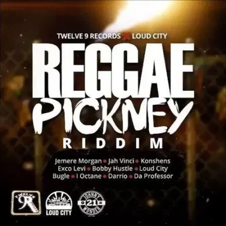 Reggae Pickney Riddim – Twelve 9 Records | Loud City Music Reggae Pickney Riddim - Twelve 9 Records | Loud City Music