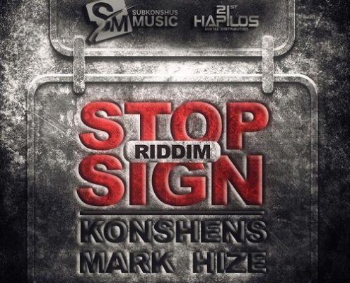Stop Sign Riddim Konshens