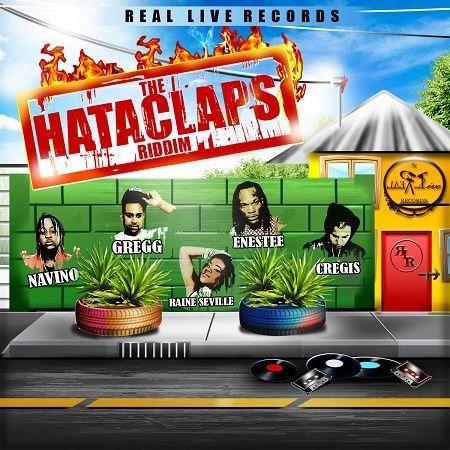 the hataclaps riddim - real live records