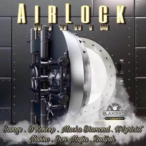airlock riddim - blaxsmith entertainment