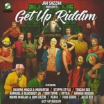 Get Up Riddim (2017) – Jah Sazzah