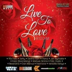 Live To Love Riddim – Big League | Buss It Up