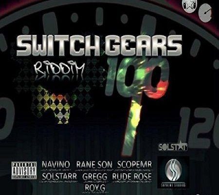 Switch Gears Riddim 2017