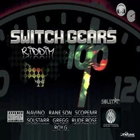 switch gears riddim - supreme studios | solstar productions