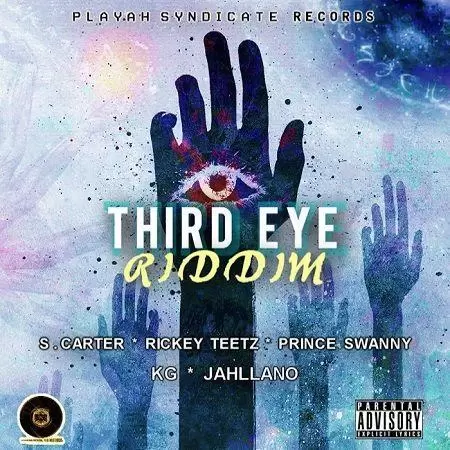 third eye riddim - playah syndicate records